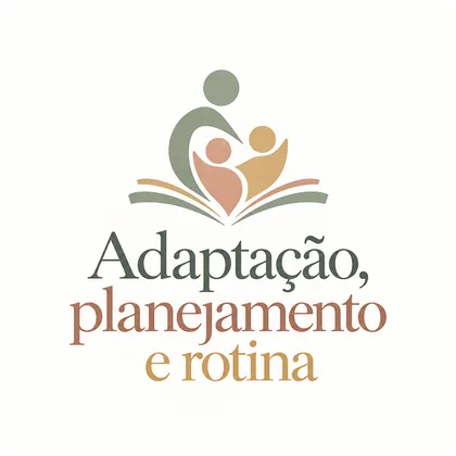 Curso Adaptação, planejamento e rotina
